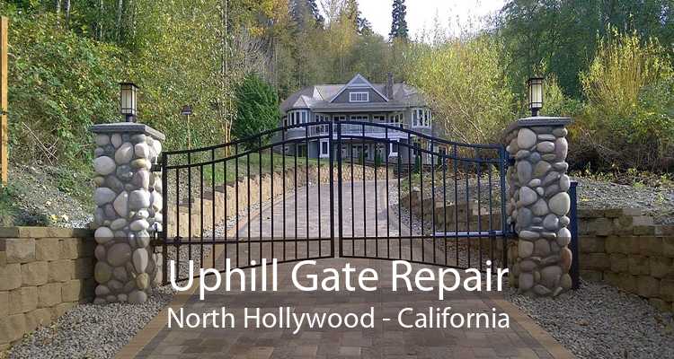 Uphill Gate Repair North Hollywood - California